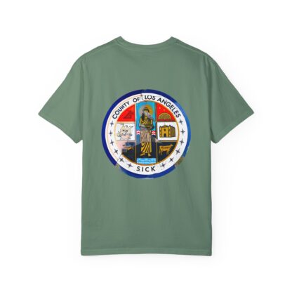 LA County is Sick Comfort T-shirt - Image 9