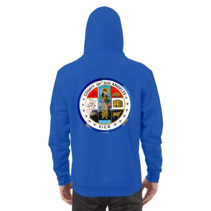 LA County is Sick Full Zip Hoodie - Image 11